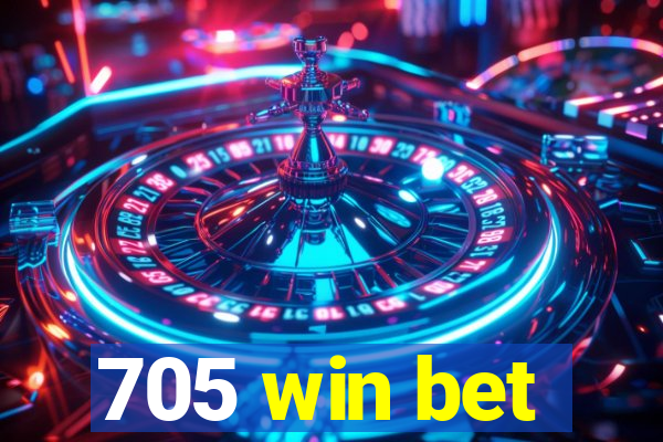 705 win bet